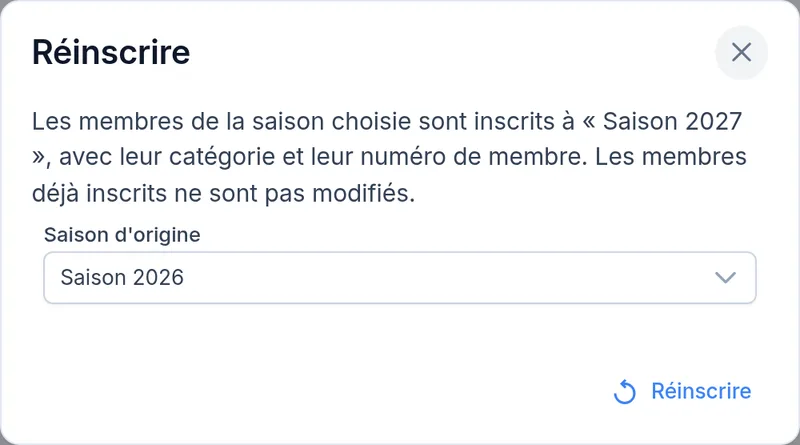 Réinscription des membres de la saison précédente