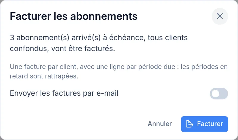 Fenêtre de facturation de tous les abonnements dus